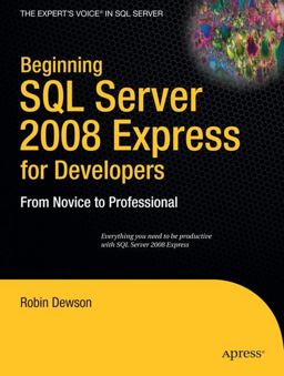 SQL Server 2008 Express for Developers