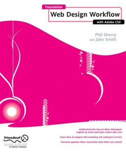 Foundation Web Design Workflow with Adobe CS4
