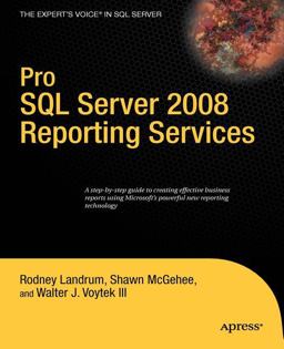 Pro SQL Server 2008 Reporting Services