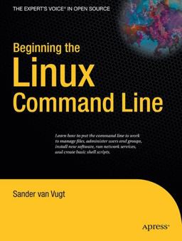 Beginning the Linux Command Line  9781430218890 Front Cover