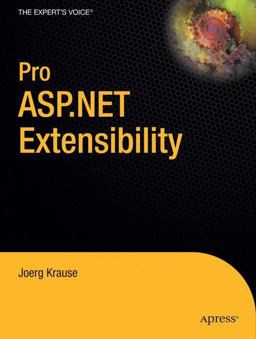 Pro ASP. NET Extensibility