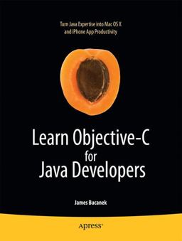 Learn Objective-C for Java Developers Learn Objective-C for Java Developers