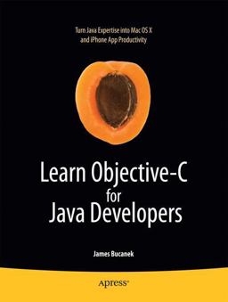 Learn Objective-C for Java Developers Learn Objective-C for Java Developers