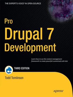 Pro Drupal 7 Development 3rd 9781430228387 Front Cover