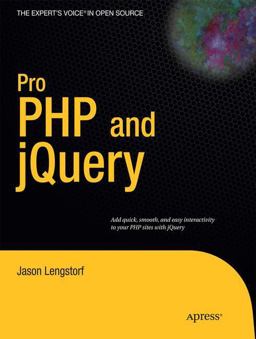Pro PHP and JQuery Pro PHP and JQuery
