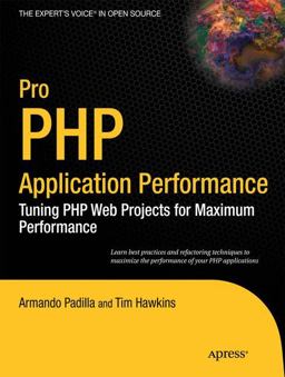 Pro PHP Application Performance Pro PHP Application Performance