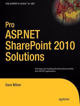 Pro ASP. NET SharePoint 2010 Solutions