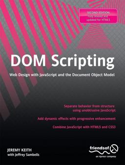 DOM Scripting Web Design with JavaScript and the Document Object Model 2nd 9781430233893 Front Cover