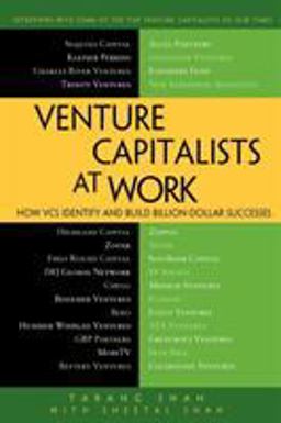 Venture Capitalists at Work How VCs Identify and Build Billion-Dollar Successes  9781430238379 Front Cover