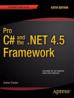 Pro C# 5. 0 and the . NET 4. 5 Framework