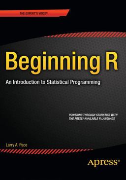 Beginning R An Introduction to Statistical Programming  9781430245544 Front Cover