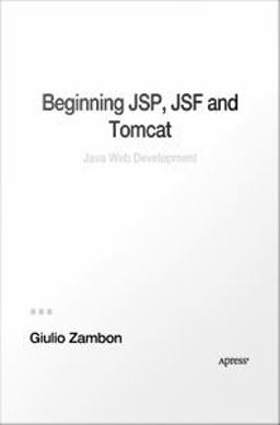 Beginning JSP, JSF and Tomcat