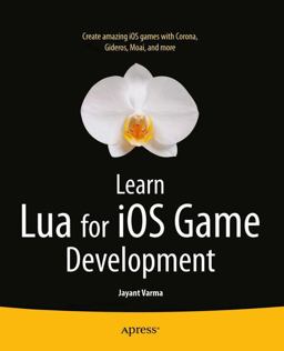 Learn Lua for IOS Game Development