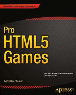Pro HTML5 Games  9781430247104 Front Cover