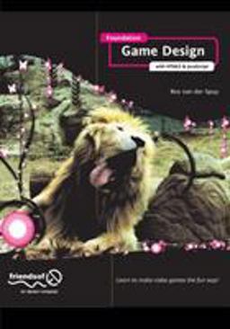 Foundation Game Design with HTML5 and JavaScript  9781430247166 Front Cover