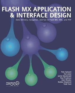Flash MX Application and Interface Design
