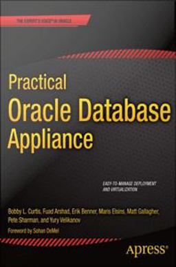 Practical Oracle Database Appliance