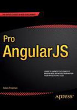 Pro Angularjs:  9781430264484 Front Cover