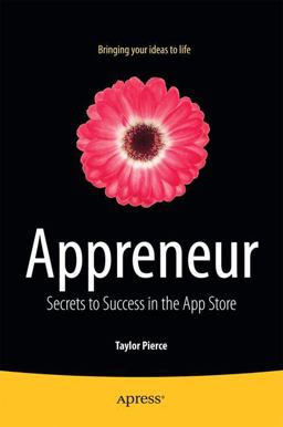 Appreneur Secrets to Success in the App Store  9781430264750 Front Cover