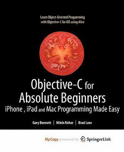 Objective-C for Absolute Beginners