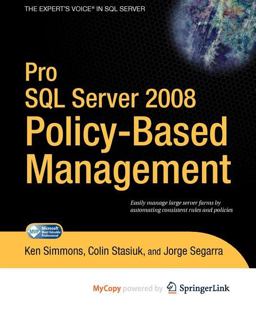 Pro SQL Server 2008 Policy-Based Management