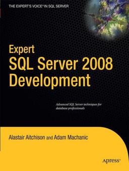 Expert SQL Server 2008 Development Expert SQL Server 2008 Development