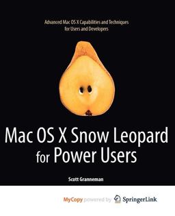 Mac OS X Snow Leopard for Power Users