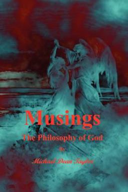 Musings the Philosophy of God