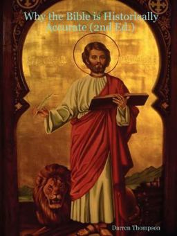 Why the Bible Is Historically Accurate