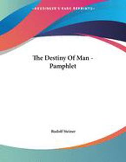 The Destiny of Man - Pamphlet