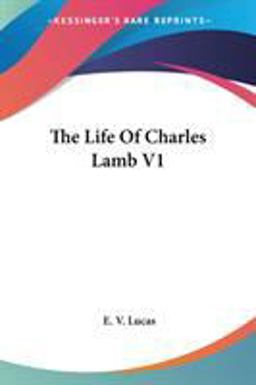 The Life of Charles Lamb V1