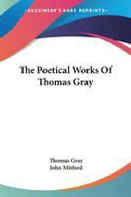 The Poetical Works of Thomas Gray
