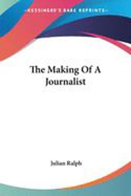 The Making of a Journalist