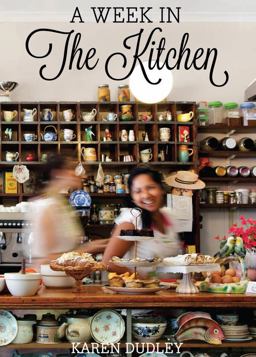 A Week in the Kitchen:  9781431403370 Front Cover