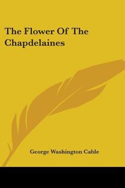 The Flower of the Chapdelaines