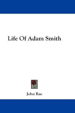 Life of Adam Smith Life of Adam Smith