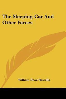 The Sleeping-Car and Other Farces