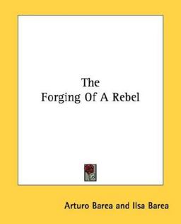 The Forging of a Rebel