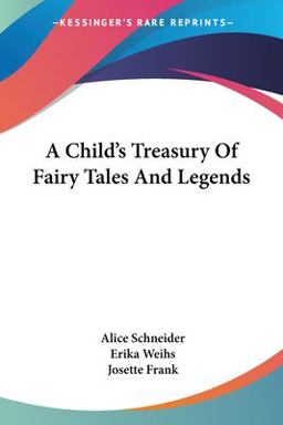 A Child's Treasury of Fairy Tales and Legends