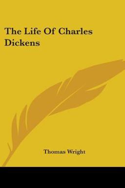 The Life of Charles Dickens