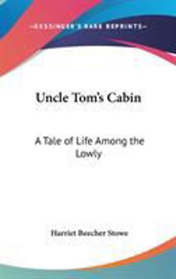 Uncle Tom's Cabin