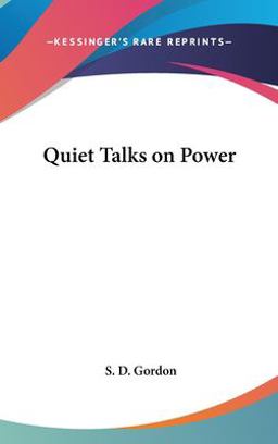 Quiet Talks on Power