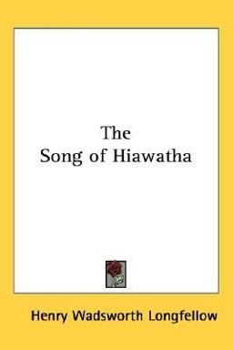 The Song of Hiawatha