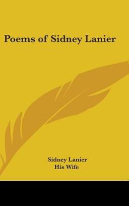 Poems of Sidney Lanier