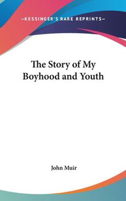 The Story of My Boyhood and Youth
