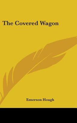 The Covered Wagon