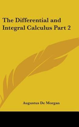 The Differential and Integral Calculus Part