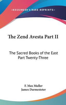 The Zend Avesta Part II