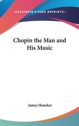 Chopin the Man and His Music Chopin the Man and His Music