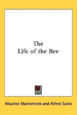 The Life of the Bee